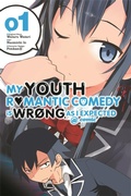 Cover: My Youth Romantic Comedy Is Wrong, As I Expected @ comic, Vol. 1 (Manga) - Yen Press