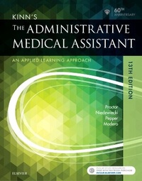 Abbildung von: Kinn's The Administrative Medical Assistant - Saunders