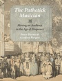 Cover: The Pathetick Musician - Oxford University Press Inc