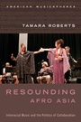 Cover: Resounding Afro Asia - Oxford University Press Inc