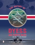 Cover: The History of Dyess Air Force Base - Schiffer Publishing Ltd