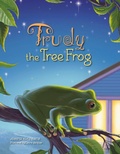 Cover: Trudy the Tree Frog - Schiffer Publishing Ltd