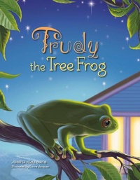 Enlarge image Cover: Trudy the Tree Frog - Schiffer Publishing Ltd