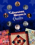 Cover: American Heroes Quilts, Past & Present - Schiffer Publishing Ltd