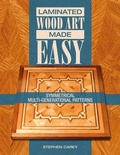 Cover: Laminated Wood Art Made Easy - Schiffer Publishing Ltd
