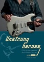 Bild: Unstrung Heroes - Schiffer Publishing Ltd