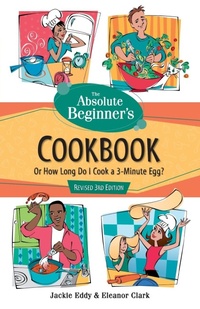 Abbildung von: The Absolute Beginner's Cookbook, Revised 3rd Edition - Crown Publications