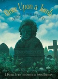 Cover: Once Upon A Tomb - Candlewick Press,U.S.