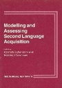 Cover: Modelling and Assessing Second Language Acquisition - Multilingual Matters
