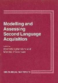 Enlarge image Cover: Modelling and Assessing Second Language Acquisition - Multilingual Matters