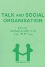 Cover: Talk and Social Organisation - Multilingual Matters