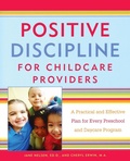 Cover: Positive Discipline for Childcare Providers - Crown Publishing Group, Division of Random House Inc