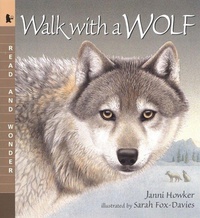 Enlarge image Cover: Walk with a Wolf - Candlewick Press,U.S.