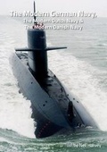 Cover: The Modern German Navy, the Modern Dutch Navy & the Modern Danish Navy - Neil Harvey