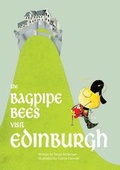 Cover: The Bagpipe Bees Visit Edinburgh - Tanya Anderson