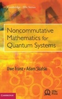 Cover: Noncommutative Mathematics for Quantum Systems - Cambridge University Press