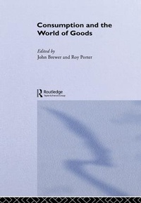Enlarge image Cover: Consumption and the World of Goods - Routledge