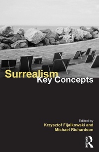 Enlarge image Cover: Surrealism: Key Concepts - Routledge