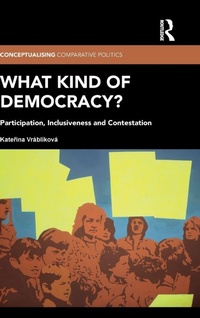 Enlarge image Cover: What Kind of Democracy? - Routledge