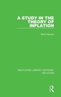 Cover: A Study in the Theory of Inflation - Routledge