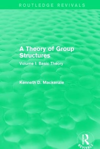 Enlarge image Cover: A Theory of Group Structures - Routledge