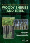 Cover: Autoecology and Ecophysiology of Woody Shrubs and Trees - Wiley