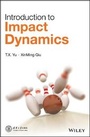Cover: Introduction to Impact Dynamics - Wiley