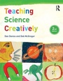 Cover: Teaching Science Creatively - Routledge