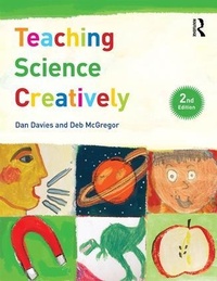 Enlarge image Cover: Teaching Science Creatively - Routledge