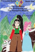 Cover: The Apprentice, the Swordsman, and the Impossible Mission - Lulu.com