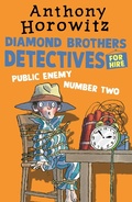Cover: The Diamond Brothers in Public Enemy Number Two - Walker Books Ltd