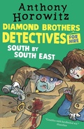 Cover: The Diamond Brothers in South by South East - Walker Books Ltd