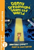 Cover: Danny Dreadnought Saves the World - Reading Ladder