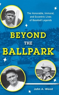 Abbildung von: Beyond the Ballpark - Rowman & Littlefield Publishers