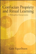 Cover: Confucian Propriety and Ritual Learning - State University of New York Press
