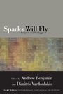 Cover: Sparks Will Fly - State University of New York Press