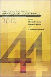 Enlarge image Cover: Papers of the Forty-Fourth Algonquian Conference - State University of New York Press