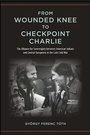 Cover: From Wounded Knee to Checkpoint Charlie - State University of New York Press