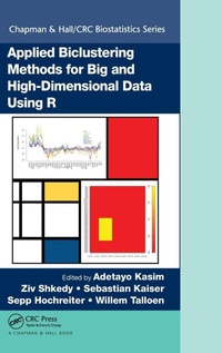 Enlarge image Cover: Applied Biclustering Methods for Big and High-Dimensional Data Using R - Chapman & Hall/CRC