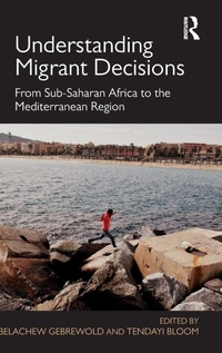 Enlarge image Cover: Understanding Migrant Decisions - Routledge
