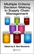 Cover: Multiple Criteria Decision Making in Supply Chain Management - CRC Press