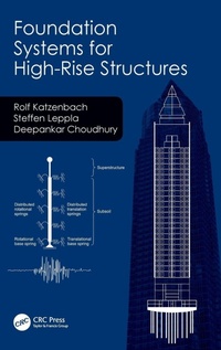 Enlarge image Cover: Foundation Systems for High-Rise Structures - CRC Press
