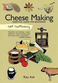 Enlarge image Cover: Self-Sufficiency: Cheese Making - IMM Lifestyle Books