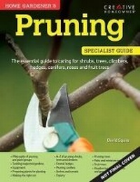 Enlarge image Cover: Home Gardener's Pruning - Creative Homeowner Press,U.S.