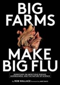 Cover: Big Farms Make Big Flu - Monthly Review Press,U.S.