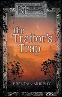 Enlarge image Cover: The Traitor's Trap - Phantasm Books