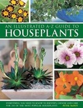 Cover: An Illustrated A-Z Guide to Houseplants - Lorenz Books