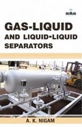 Cover: Gas-Liquid & Liquid-Liquid Separators - Scitus Academics LLC