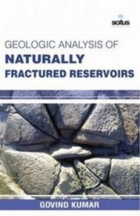 Enlarge image Cover: Geologic Analysis of Naturally Fractured Reservoirs - Scitus Academics LLC
