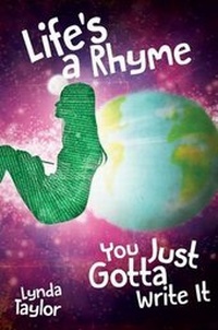 Enlarge image Cover: Life's a Rhyme - You Just Gotta Write it - Austin Macauley Publishers